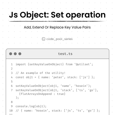 A cover featuring code examples of `setKeyValueOnObject` utility in JS with the text: "Js Object: Set Operation"